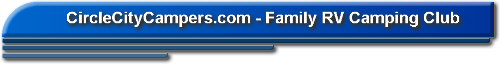 Please feel free to contact us regarding: camping, RV and camping resources, RV parks, campgrounds, california, campgrounds, rv parks, camping, resorts, travel, lodging, tourism, vacation, retirement, seniors, trailer, motorcoach, fifth, wheel, california rv camping club, camping, campgrounds, california, recreation, campground, travel, campers, motorhome, rvs, rv parks, outdoors, vacation, resorts, motorhomes, camping, camping gear, camping world, camping equipment, camping supplies, camping stoves, camping tents, camping receipes, propane camping stove, camping trailers, rv camping, camping checklist,campers